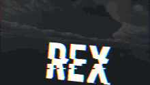 Rex Glitch GIF - Rex Glitch Text GIFs