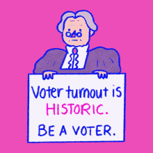 Voter Turnout Is Historic Be A Voter GIF - Voter Turnout Is Historic Be A Voter Make History GIFs