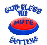 Mute Mute Button Sticker - Mute Mute Button Debate Stickers