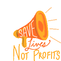 Save Lives Not Profits Megaphone Sticker - Save Lives Not Profits Megaphone Bailout Stickers