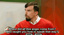 Andre Chase Where Did All This Anger Come From GIF - Andre Chase Where Did All This Anger Come From Who Taught You How To Speak That Way GIFs