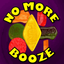 No More Booze Wine Gums GIF - No More Booze Wine Gums Stop Drinking GIFs