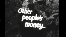 Other Peoples GIF - Other Peoples Money GIFs