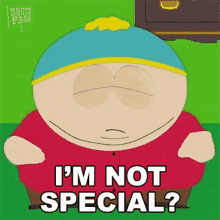 Im Not Special Eric Cartman GIF - Im Not Special Eric Cartman South Park GIFs
