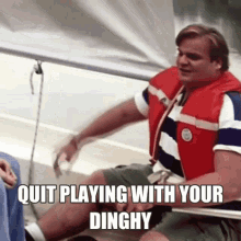 Quit Playing With Your Dinghy Tommy Boy GIF - Quit Playing With Your Dinghy Quit Playing Tommy Boy GIFs