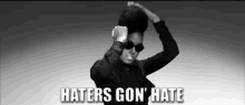 Haters GIF - Janelle Monae Haters Gonna Hate Hater GIFs