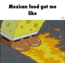 Mexican Food Spicy Food GIF - Mexican Food Spicy Food Spongebob GIFs