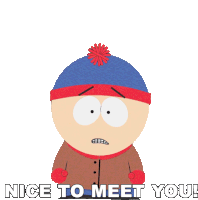 Nice To Meet You Stan Sticker - Nice To Meet You Stan South Park Stickers