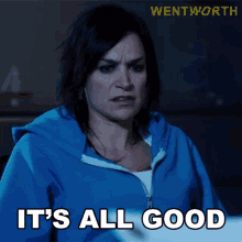 Its All Good Franky Doyle GIF - Its All Good Franky Doyle Wentworth GIFs