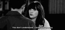 You Don'T Understand Because Youre A Guy GIF - New Girl Jessica Day Zooey Deschanel GIFs