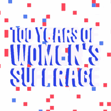 100years of womens suffrage womens suffrage 19th amendment equality women vote