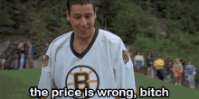 The Price Is Wrong, Bitch - Golf Happy Gilmore GIF - Golf The Price Is Wrong Bitch Bitch GIFs