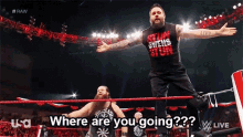 Wwe Kevin Owens GIF - Wwe Kevin Owens Where Are You Going GIFs