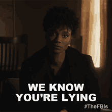 We Know Youre Lying Tiffany Wallace GIF - We Know Youre Lying Tiffany Wallace Fbi GIFs