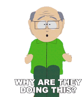 Why Are They Doing This Mr Garrison Sticker - Why Are They Doing This Mr Garrison South Park Stickers