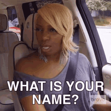 What Is Your Name Real Housewives Of Atlanta GIF - What Is Your Name Real Housewives Of Atlanta Tell Me Your Identity GIFs