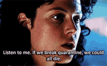 We Could All Die Break Quarantine GIF - We Could All Die Break Quarantine Quarantine GIFs