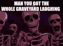 Berserk Skeleton You Got The Whole Graveyard Laughing GIF - Berserk Skeleton Skeleton Berserk GIFs
