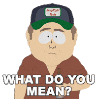 What Do You Mean It Aint Real South Park Sticker - What Do You Mean It Aint Real South Park S13e10 Stickers