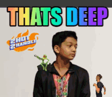 deep lol thats deep deep lol thats deep