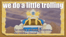 We Do A Little Trolling Magolor GIF - We Do A Little Trolling Magolor Magolor Kirby GIFs
