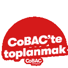 Co Ba Cte Toplanmak Cobac Sticker - Co Ba Cte Toplanmak Cobac Co Bac Workspace Stickers