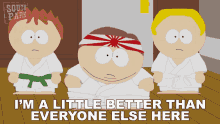 Im A Little Better Than Everyone Else Here Eric Cartman GIF - Im A Little Better Than Everyone Else Here Eric Cartman South Park GIFs