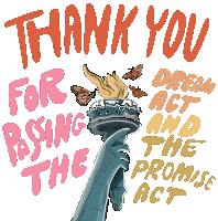 Thank You For Passing The Dream Act And The Promise Act The Modernization Act Sticker - Thank You For Passing The Dream Act And The Promise Act The Modernization Act Alien Minors Act Stickers