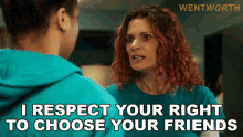 I Respect Your Right To Choose Your Friends Bea Smith GIF - I Respect Your Right To Choose Your Friends Bea Smith Wentworth GIFs