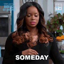 Someday Not Today Lisa GIF - Someday Not Today Lisa House Of Payne GIFs