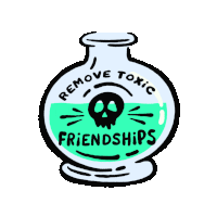 Remove Toxic Friendships Toxic Relationships Sticker - Remove Toxic Friendships Toxic Relationships Toxic Stickers