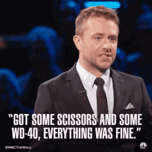 Got Some Scissors And Some Wd40 Everything Was Fine GIF - Got Some Scissors And Some Wd40 Everything Was Fine Wd40 GIFs