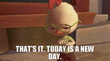 Chicken Little Thats It GIF - Chicken Little Thats It Today Is A New Day GIFs
