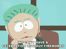 We Cant Have A Celebration Without Fireworks Mayor GIF - We Cant Have A Celebration Without Fireworks Mayor South Park GIFs
