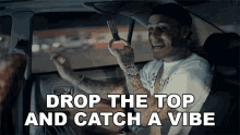 Drop The Top And Catch A Vibe Lil Skies GIF - Drop The Top And Catch A Vibe Lil Skies Lightbeam Song GIFs