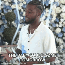 The Baby Could Come Tomorrow Tomorrow GIF - The Baby Could Come Tomorrow Tomorrow Expecting GIFs