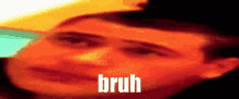 bruh ero