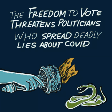 The Freedom To Vote Threatens Politicians Who Spread Deadly Lies About Covid GIF - The Freedom To Vote Threatens Politicians Who Spread Deadly Lies About Covid Covid GIFs