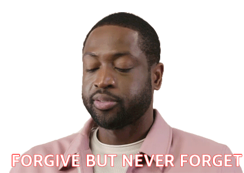 Forgive But Never Forget Dwyane Wade Sticker - Forgive But Never Forget Dwyane Wade Esquire Stickers