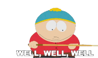 Well Well Well Cartman Sticker - Well Well Well Cartman South Park Stickers