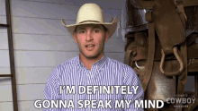 Im Definitely Gonna Speak My Mind Cody Brewer GIF - Im Definitely Gonna Speak My Mind Cody Brewer Ultimate Cowboy Showdown GIFs