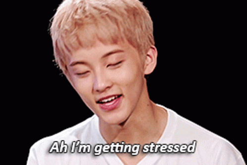 nct-im-getting-stressed.gif