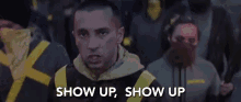 Show Up Come On GIF - Show Up Come On Hurry Up GIFs