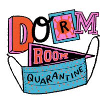 Dorm Room Quarantine Stay Home Sticker - Dorm Room Quarantine Dorm Dorm Room Stickers