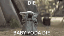 I Hate Baby Yoda I Hate Him GIF - I Hate Baby Yoda I Hate Him Baby Yoda Die GIFs