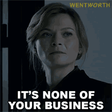 Its None Of Your Business Erica Davidson GIF - Its None Of Your Business Erica Davidson Wentworth GIFs