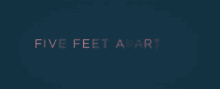 logo advertisement five feet apart movie five feet apart logo advertisement five feet apart movie five feet apart