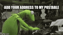 Postable Address GIF - Postable Address Kermit GIFs