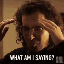 What Am I Saying Saturday Night Live GIF - What Am I Saying Saturday Night Live What Am I Talking About GIFs