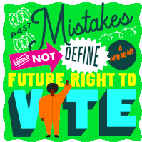 Past Mistakes Should Not Define Future Right To Vote Sticker - Past Mistakes Should Not Define Future Right To Vote Right To Vote Stickers